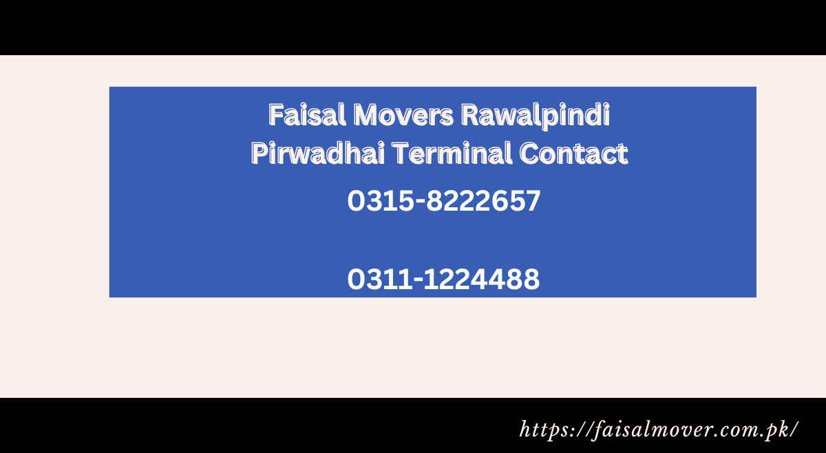 Faisal Movers Rawalpindi Pirwadhai Terminal Contact