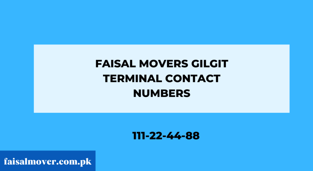 Faisal Movers Gilgit Ticket fare and Bus Timing