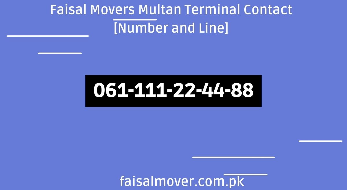 Faisal Movers Multan Terminal Contact [Number and Line]