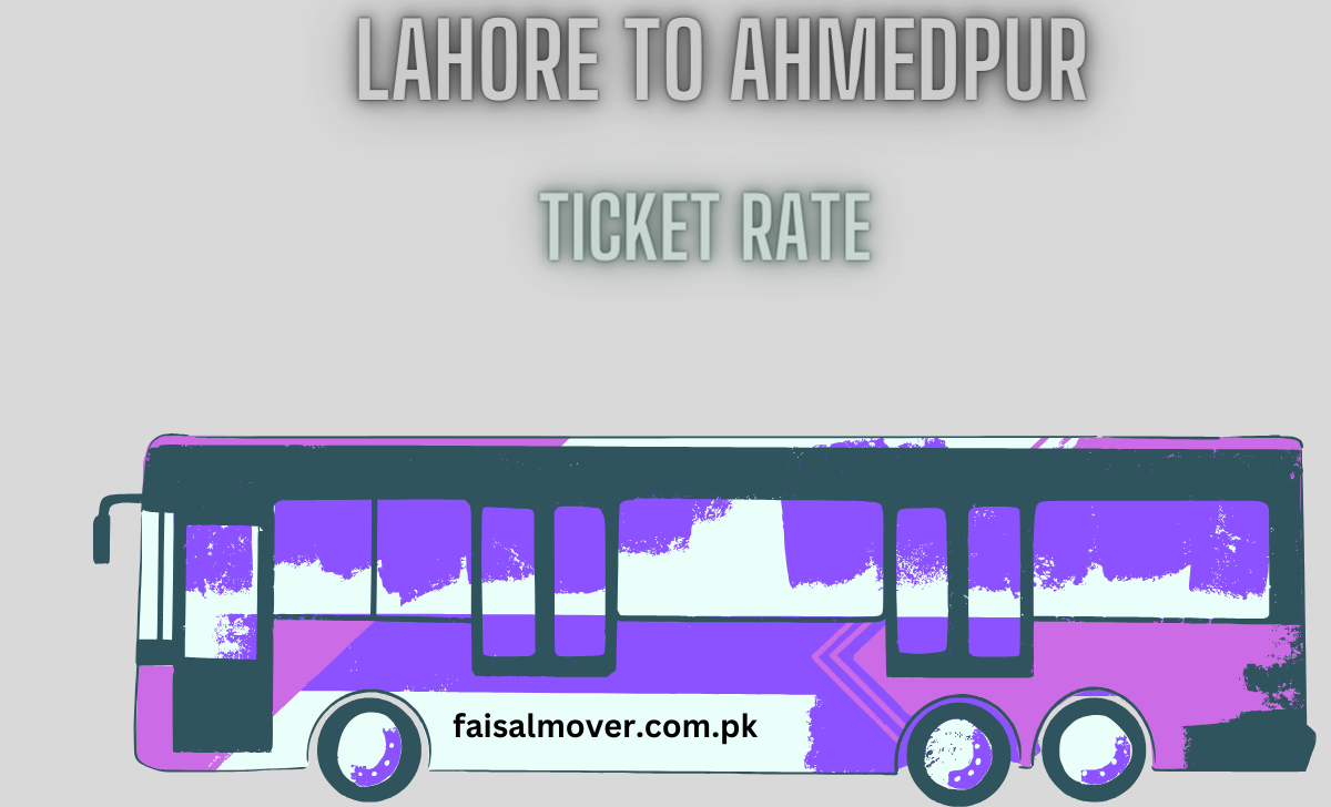 Lahore to AhmedPur Ticket Rate